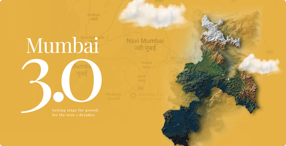 Mumbai 3.0 Setting Stage For Growth For The Next 5 Decades